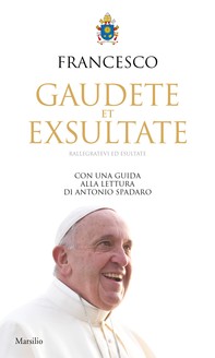 Gaudete et Exsultate (Rallegratevi ed esultate) - Librerie.coop