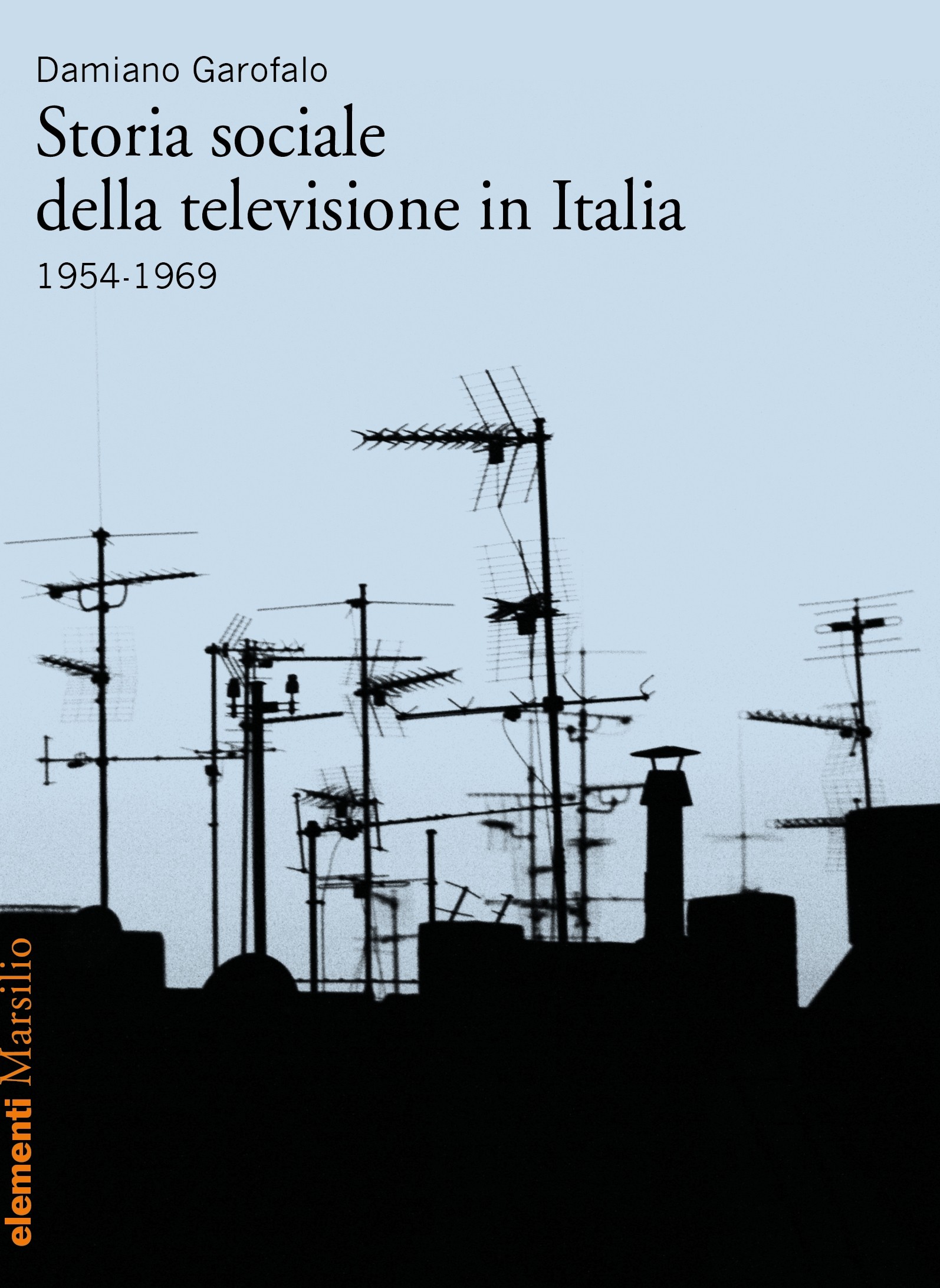 Storia sociale della televisione in Italia - Librerie.coop