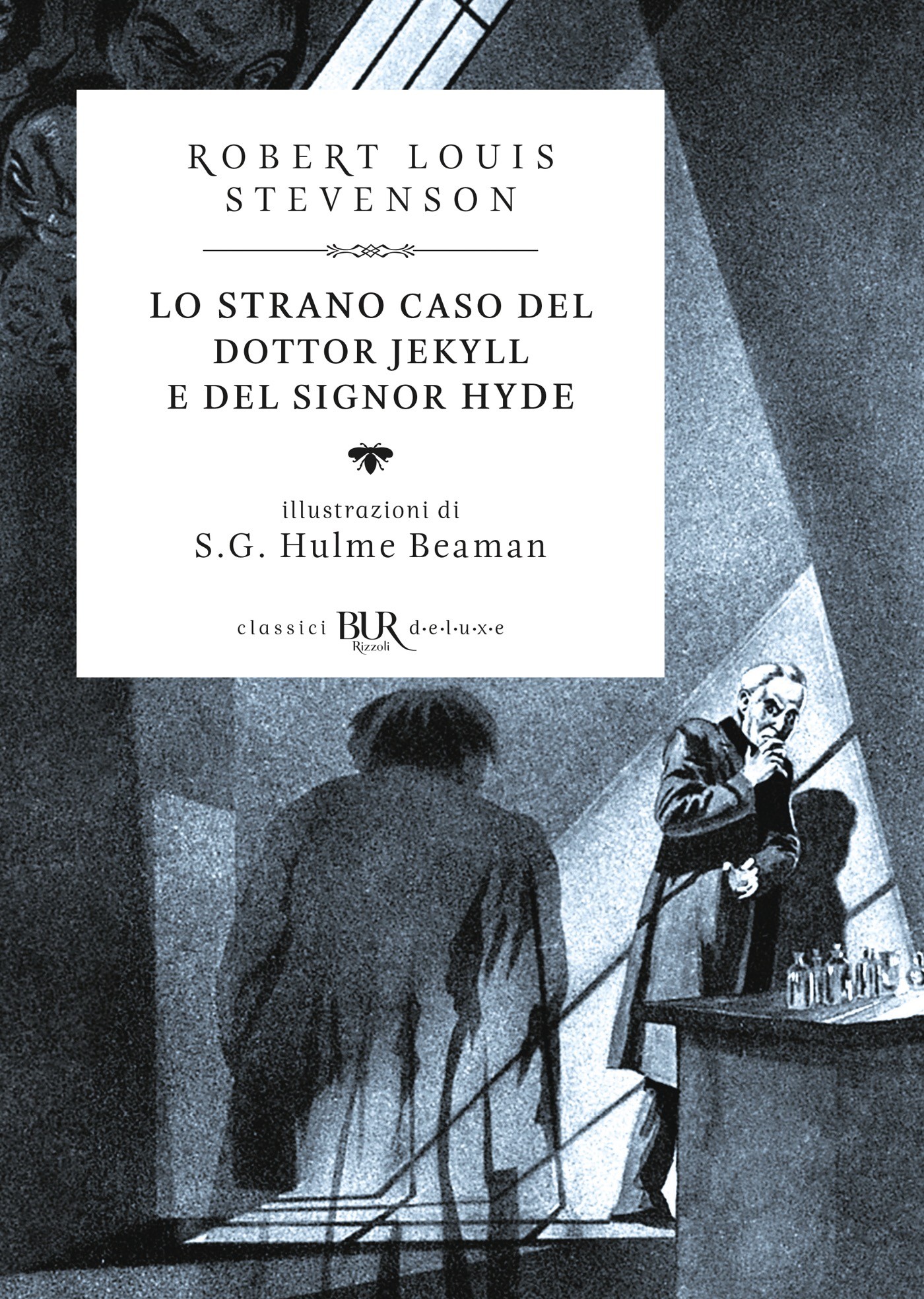 Lo strano caso del dottor Jekyll e del signor Hyde (Deluxe) - Librerie.coop