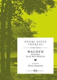 Walden ovvero vita nei boschi (Deluxe) - Librerie.coop