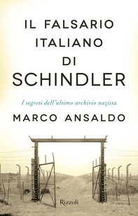 Il falsario italiano di Schindler - Librerie.coop