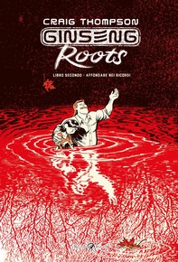 Ginseng Roots. Libro secondo - Librerie.coop