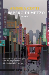 L'Impero di Mezzo (Nero Rizzoli) - Librerie.coop