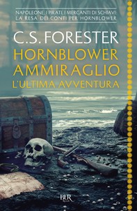 Hornblower ammiraglio: l'ultima avventura - Librerie.coop
