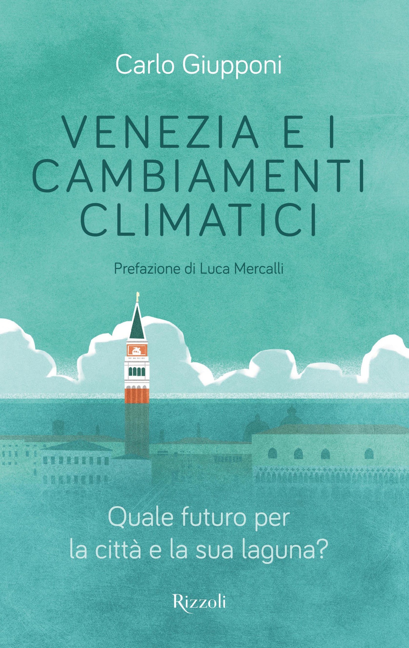 Venezia e i cambiamenti climatici - Librerie.coop