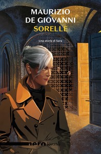 Sorelle - Una storia di Sara (Nero Rizzoli) - Librerie.coop