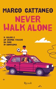 Never walk alone - Librerie.coop