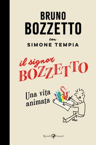 Il signor Bozzetto - Librerie.coop