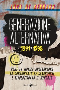 Generazione alternativa. 1991-1995 - Librerie.coop