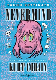 Nevermind - Nuova edizione ampliata - Librerie.coop