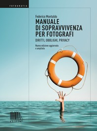 Manuale di sopravvivenza per fotografi - Librerie.coop