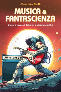 Musica e Fantascienza - Librerie.coop