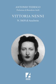 Vittoria Nenni, n. 31635 di Auschwitz - Librerie.coop