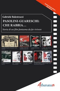 Pasolini-Guareschi: Che Rabbia... - Librerie.coop