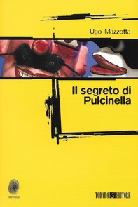 Il segreto di Pulcinella - Librerie.coop