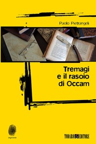 Tremagi e il rasoio di Occam - Librerie.coop