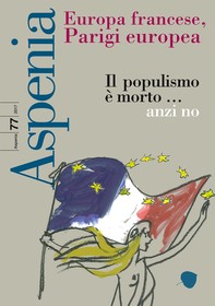 Aspenia n. 77 - Europa francese, Parigi europea - Librerie.coop