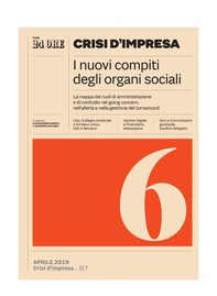 CRISI D'IMPRESA 6 - I nuovi compiti degli organi sociali - Librerie.coop