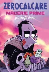 Macerie Prime – Sei Mesi Dopo - Librerie.coop
