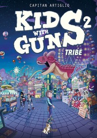 Kids With Guns 2 - Librerie.coop