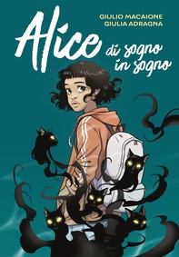 Alice di Sogno in Sogno - Librerie.coop