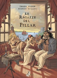 Le Ragazze del Pillar – Volume 1 - Librerie.coop