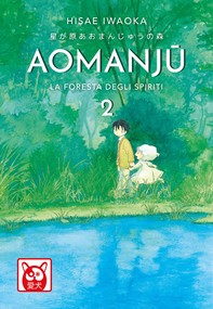 Aomanju – La Foresta Degli Spiriti  2 - Librerie.coop