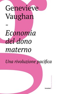 Economia del dono materno - Librerie.coop