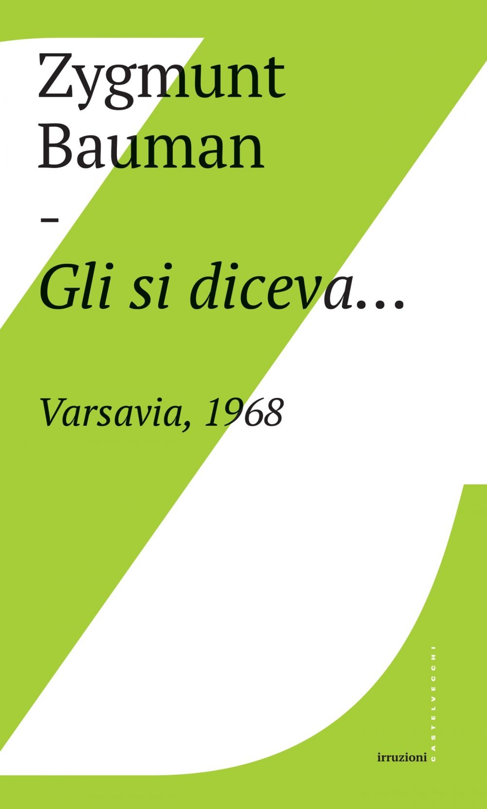 Gli si diceva…Varsavia, 1968 - Librerie.coop