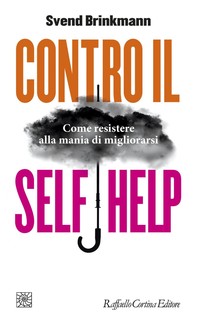 Contro il self help - Librerie.coop