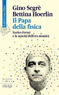 Il Papa della fisica - Librerie.coop