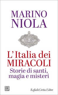 L'Italia dei miracoli - Librerie.coop