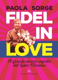 Fidel in love - Librerie.coop