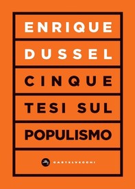 Cinque tesi sul populismo - Librerie.coop