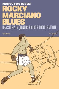 Rocky Marciano Blues - Librerie.coop