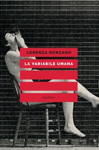 LA VARIABILE UMANA - Librerie.coop