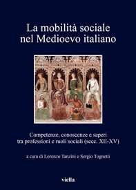 La mobilità sociale nel Medioevo italiano 1 - Librerie.coop