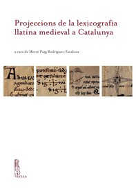 Projeccions de la lexicografia llatina medieval a Catalunya - Librerie.coop