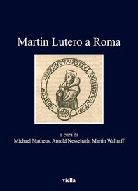 Martin Lutero a Roma - Librerie.coop
