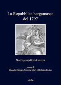 La Repubblica bergamasca del 1797 - Librerie.coop