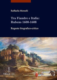 Tra Fiandre e Italia: Rubens 1600-1608 - Librerie.coop
