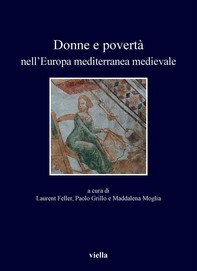 Donne e povertà nell’Europa mediterranea medievale - Librerie.coop