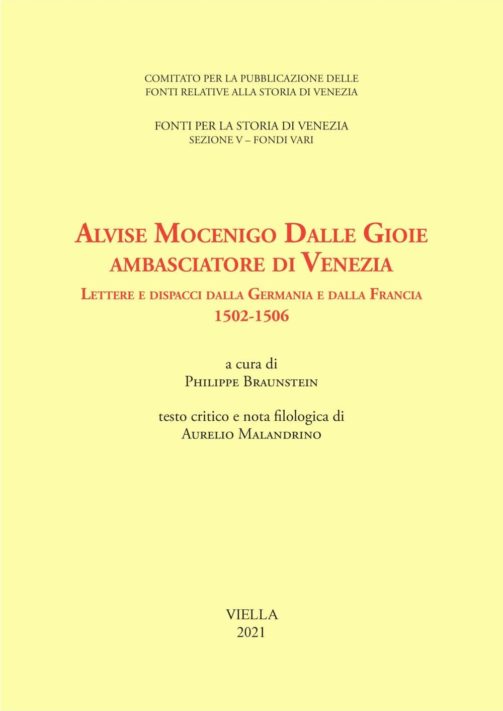 Alvise Mocenigo Dalle Gioie ambasciatore di Venezia - Librerie.coop