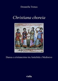 Christiana choreia - Librerie.coop