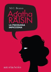 Agatha Raisin – La psicologa impicciona - Librerie.coop
