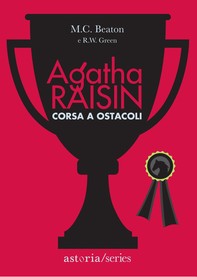 Agatha Raisin – Corsa a ostacoli - Librerie.coop
