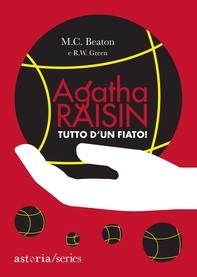 Agatha Raisin – Tutto d'un fiato! - Librerie.coop