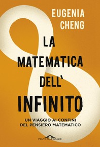 La matematica dell'infinito - Librerie.coop