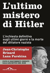 L'ultimo mistero di Hitler - Librerie.coop