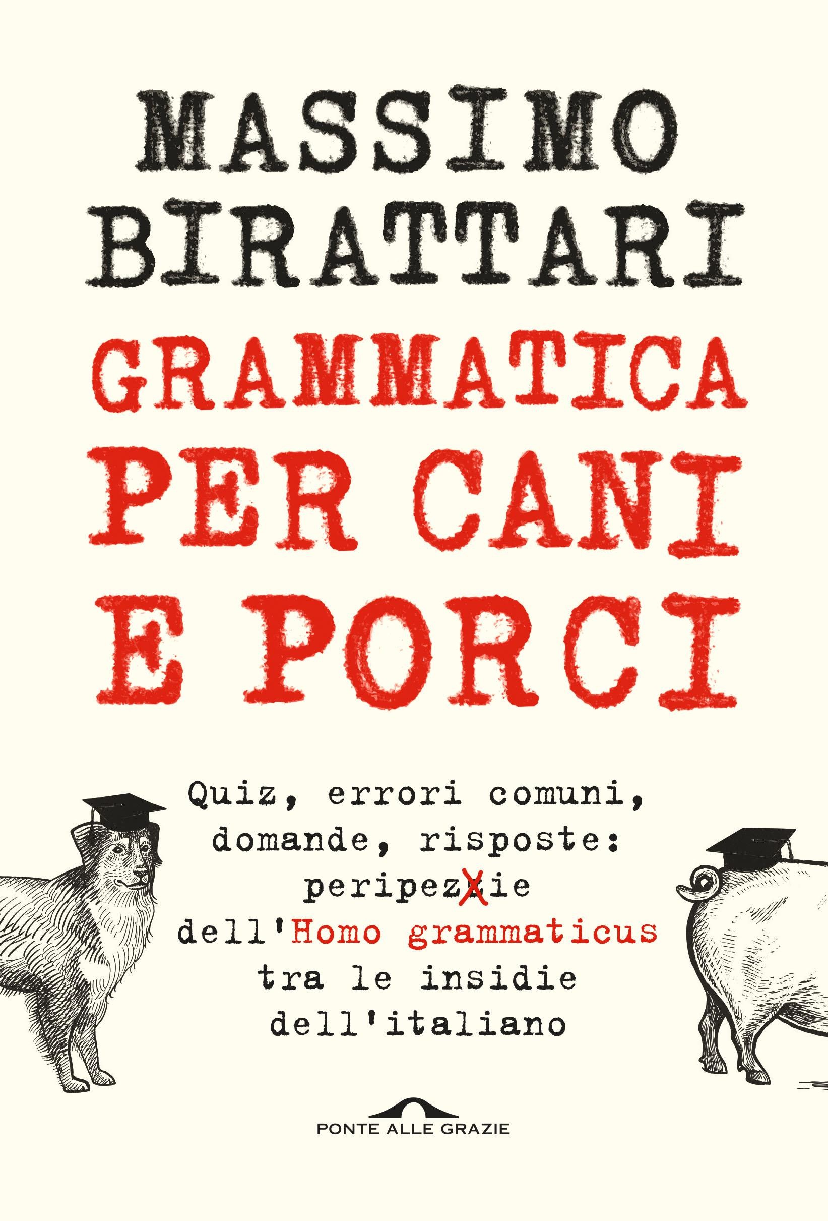 Grammatica per cani e porci - Librerie.coop